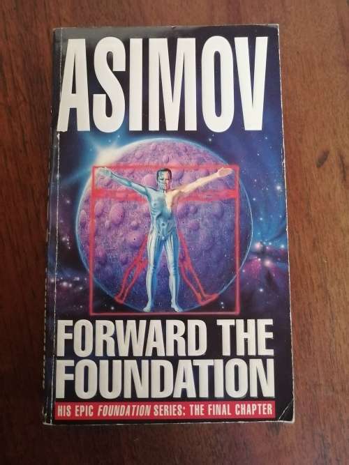 FORWARD THE FOUNDATION - Isaac Asimov
