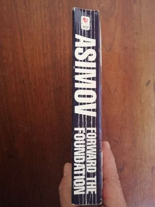 FORWARD THE FOUNDATION - Isaac Asimov