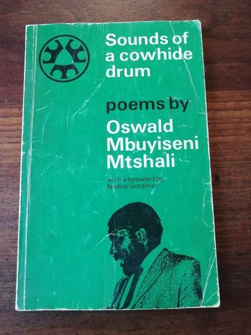 SOUNDS OF a COWHIDE DRUM - Oswald Mbuyiseni Mtshali,