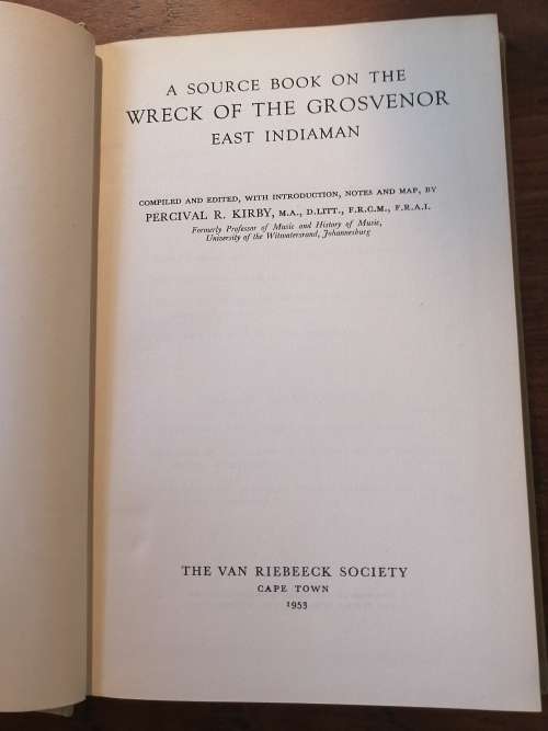 A SOURCE BOOK ON THE WRECK OF THE GROSVENOR EAST INDIAMAN