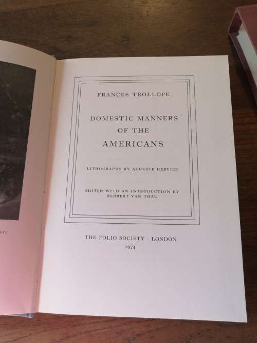DOMESTIC MANNERS OF THE AMERICANS - Frances Trollope *Folio Society