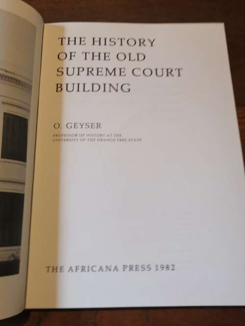 THE HISTORY OF THE OLD SUPREME COURT BUILDING - O Geyser