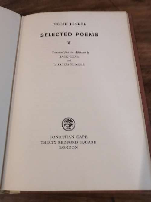 INGRID JONKER: SELECTED POEMS - Translated from the Afrikaans by Jack Cope and William Plomer