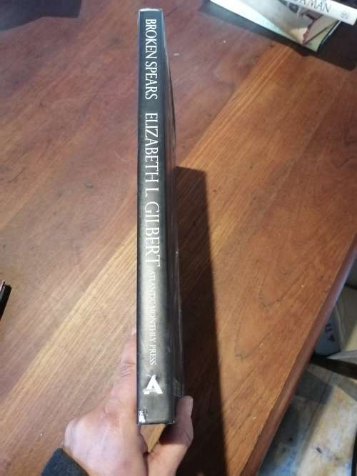 BROKEN SPEARS:  A Maasai Journey - Elizabeth L Gilbert