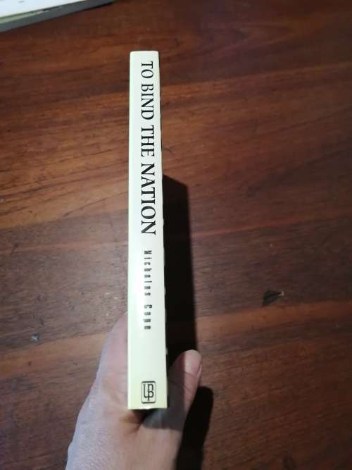 THE BIND THE NATION -  Nicholas Cope (Solomon kaDinezulu & Zulu Nationalism)