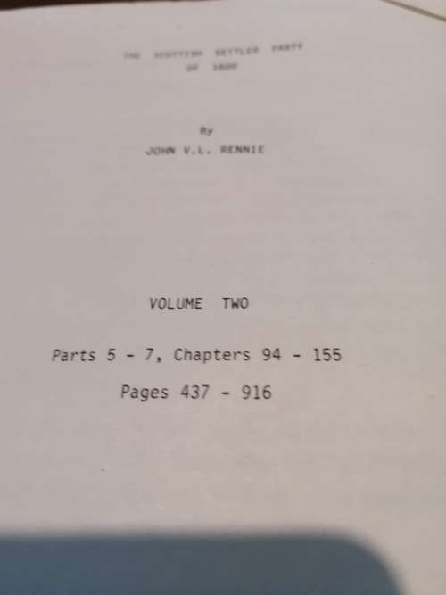 THE SCOTTISH SETTLER PARTY OF 1820 -  JVL Rennie (Volume 2)