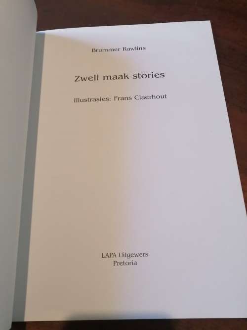 ZWELI MAAK STORIES -  Brummer Rawlins (Illustrasies: Frans Claerhout)