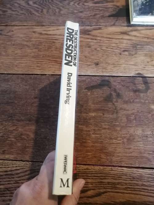 THE DESTRUCTION OF DRESDEN -  David Irving *signed