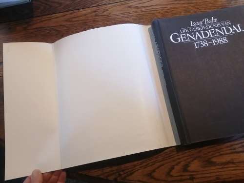 DIE GESKIEDENIS VAN GENADENDAL 1738-1988 - Isaac Balie