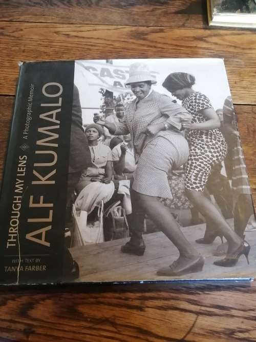 THROUGH MY LENS: A Photographic Memoir - Alf Kumalo
