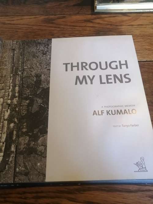 THROUGH MY LENS: A Photographic Memoir - Alf Kumalo