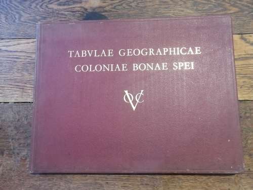 TABULAE GEOGRAPHICAE COLONIAE BONAE SPEI (VOC): Eighteenth-century cartography of the Cape Colony