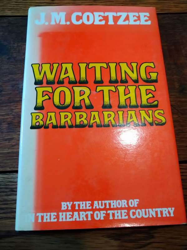 WAITING FOR THE BARBARIANS -  JM Coetzee (1st edition)