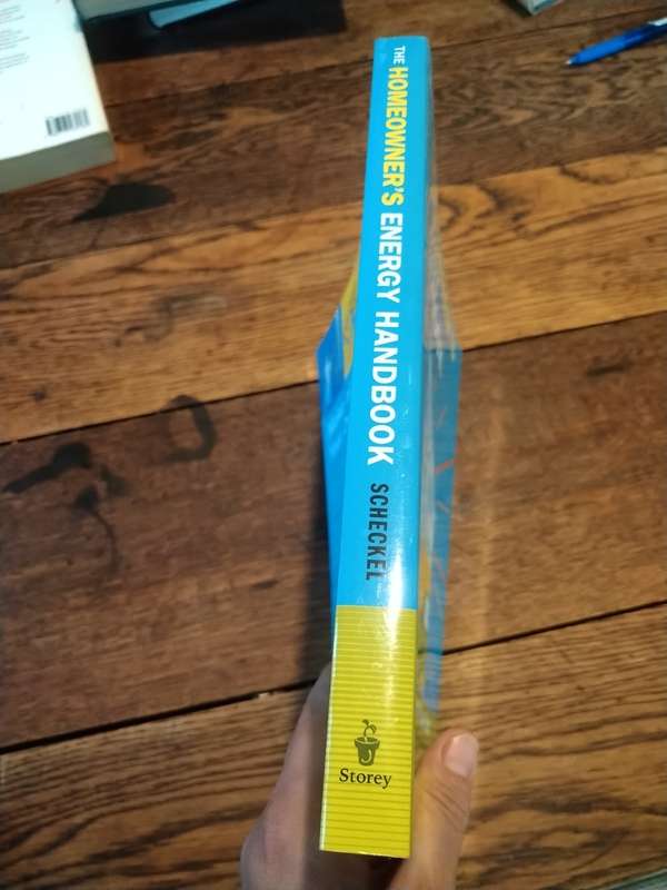 THE HOMEOWNER`S ENERGY HANDBOOK: Your Guide to Getting Off the Grid - Paul Scheckel