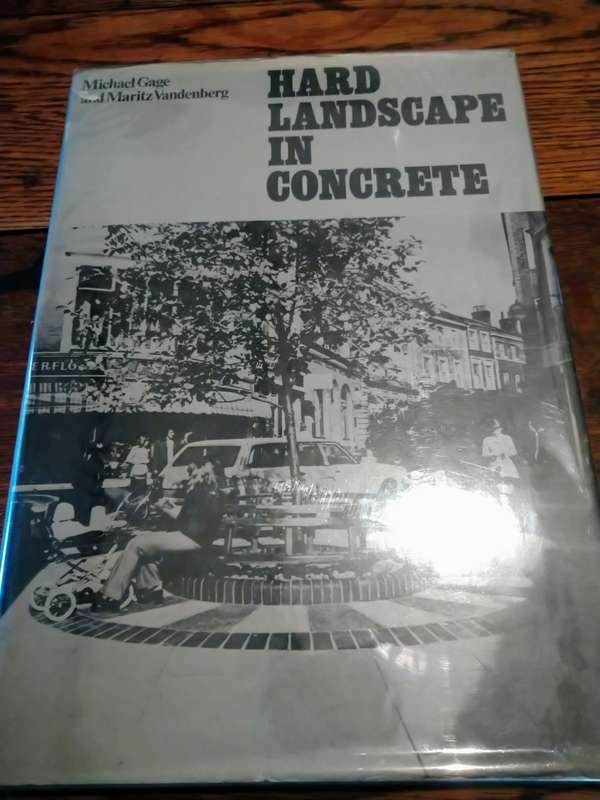 HARD LANDSCAPE IN CONCRETE -  Michael Gage and Maritz Vandenberg