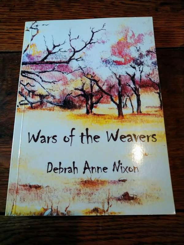 WARS OF THE WEAVERS -  Debrah Anne Nixon
