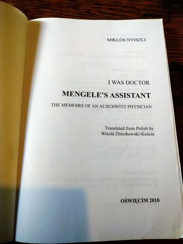 I WAS DOCTOR MENGELE`S ASSISTANT - Miklos Nyiszli
