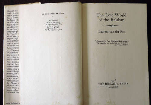 Laurens van der Post, 'The Lost World of the Kalahari' First printing 1958 Hogarth