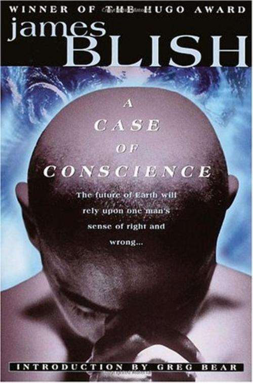 James Blish - A Case of Conscience