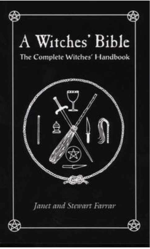 A Witches' Bible. The complete Witches' Handbook
