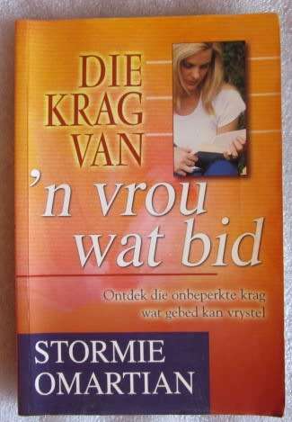 Die Krag van n Vrou wat Bid