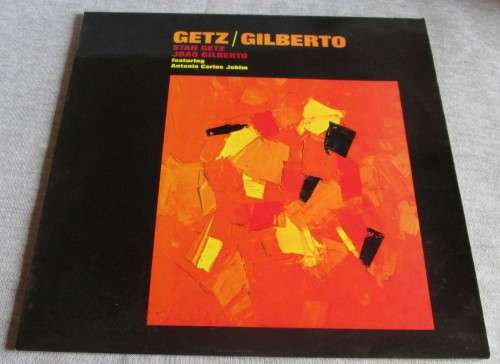Stan Getz Getz Gilberto