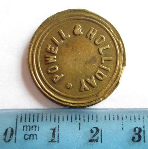 POWELL & HOLLIDAY GOOD FOR 1/- TOKEN