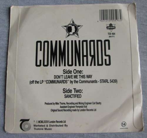 COMMUNARDS - DONT LEAVE ME THIS WAY (TOS 1604) 45 RPM