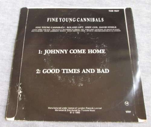 FINE YOUNG CANNIBALS - JOHNNY COME HOME 1985 (TOS 1527) 45 RPM