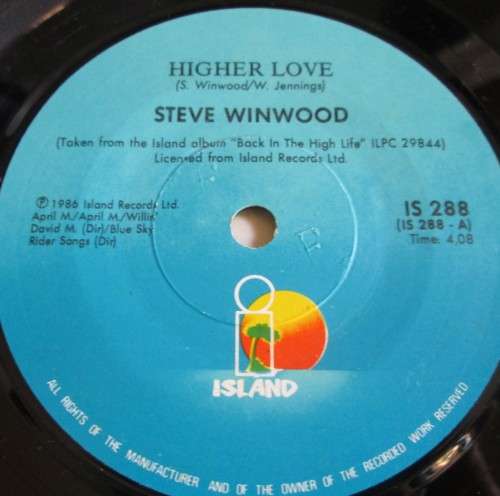 STEVE WIMWOOD - 1986 HIGHER LOVE/AND I GO (IS288) 45 RPM RECORD - A3231
