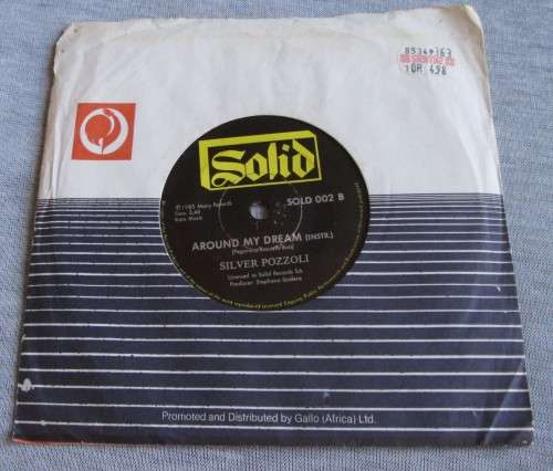 SILVER POZZOLI - AROUND MY DREAM 1985 (SOLD/002A) 45 RPM RECORD