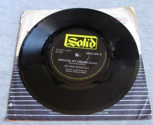 SILVER POZZOLI - AROUND MY DREAM 1985 (SOLD/002A) 45 RPM RECORD