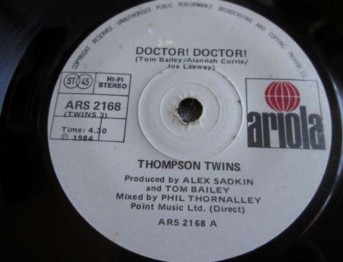 THOMPSON TWINS - DOCTOR DOCTOR 1984 (ARS 2168) 45 RPM RECORD