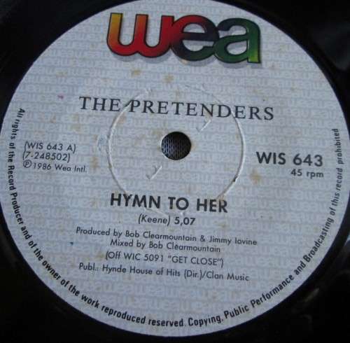 THE PRETENDERS - 1986 ROOM FULL OF MIRRORS/HYMN TO HER (WIS 643) 45 RPM RECORD - A3475