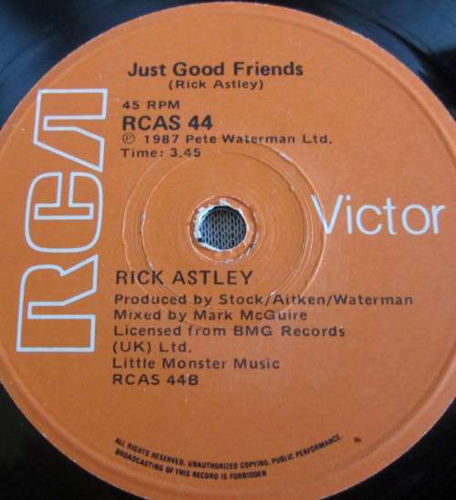 RICK ASTLEY - JUST GOOD FRIENDS 1987 (RCAS 44) 45 RPM RECORD