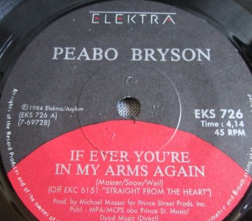 PEABO BRYSON - IF EVER YOU`RE IN MY ARMS AGAIN 1984 (EKS 726) 45 RPM RECORD
