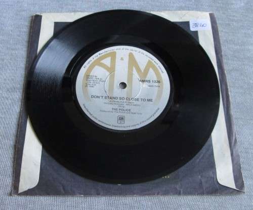 THE POLICE - DON`T STAND SO CLOSE TO ME 1980 (AMRS 1326) 45 RPM RECORD