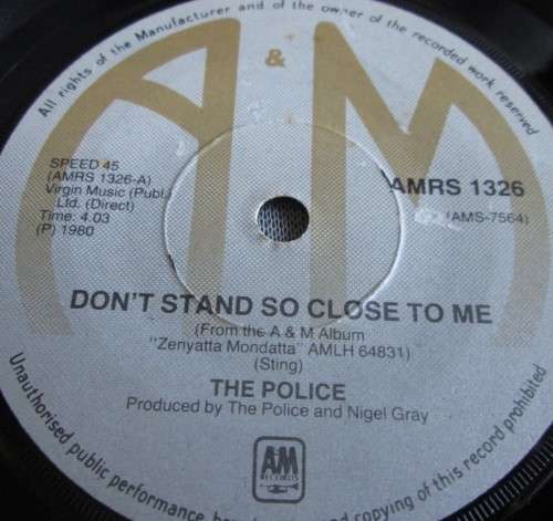THE POLICE - DON`T STAND SO CLOSE TO ME 1980 (AMRS 1326) 45 RPM RECORD