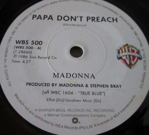MADONNA - PAPA DON`T PREACH 1986 (WBS 500) 45 RPM RECORD