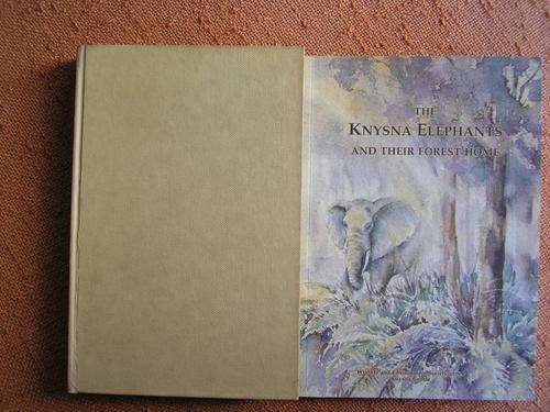 The Elephants of Knysna and The Knysna Elephants and their Forest Home