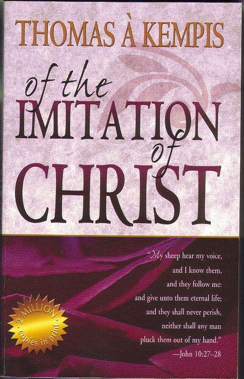 Of the Imitation of Christ - Thomas A Kempis