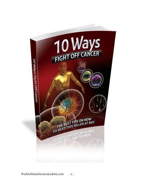 10 Ways To Fight Off Cancer