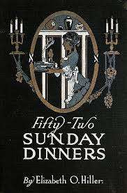 Fifty Two Sunday Dinners