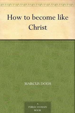 How to Become Like Christ