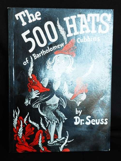 The five hundred hats of Bartholomew Cubbins by Dr Seuss