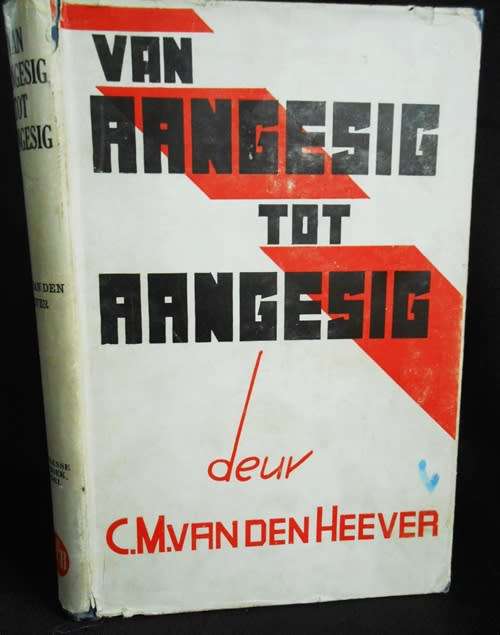 Van Aangesig tot Aangesig C M van den Heever