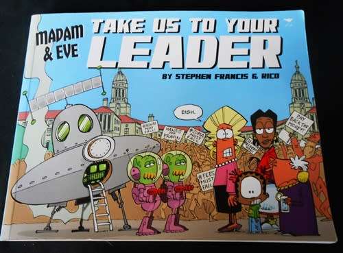 Madam & Eve Take us to your Leader By Stephen Francis & Rico