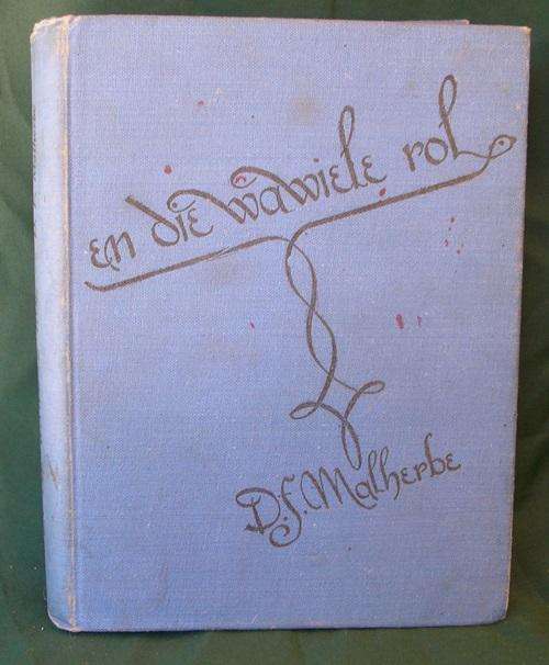 En Die Wawiele Rol deur D..F. Malherbe