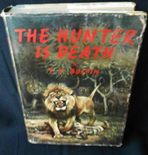 The Hunter is Death by T V Bulpin
