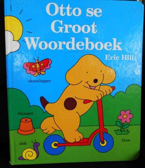 Otto se Groot Woordeboek  Eric Hill